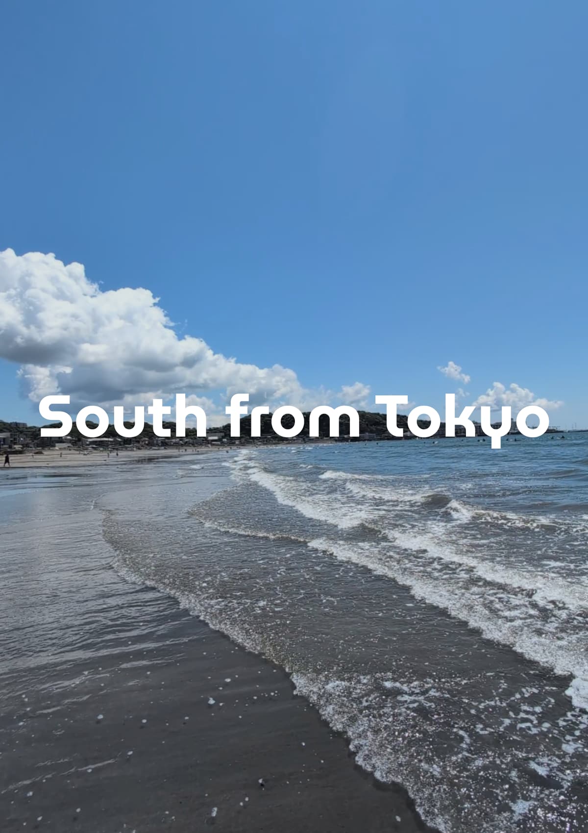 South from Tokyo